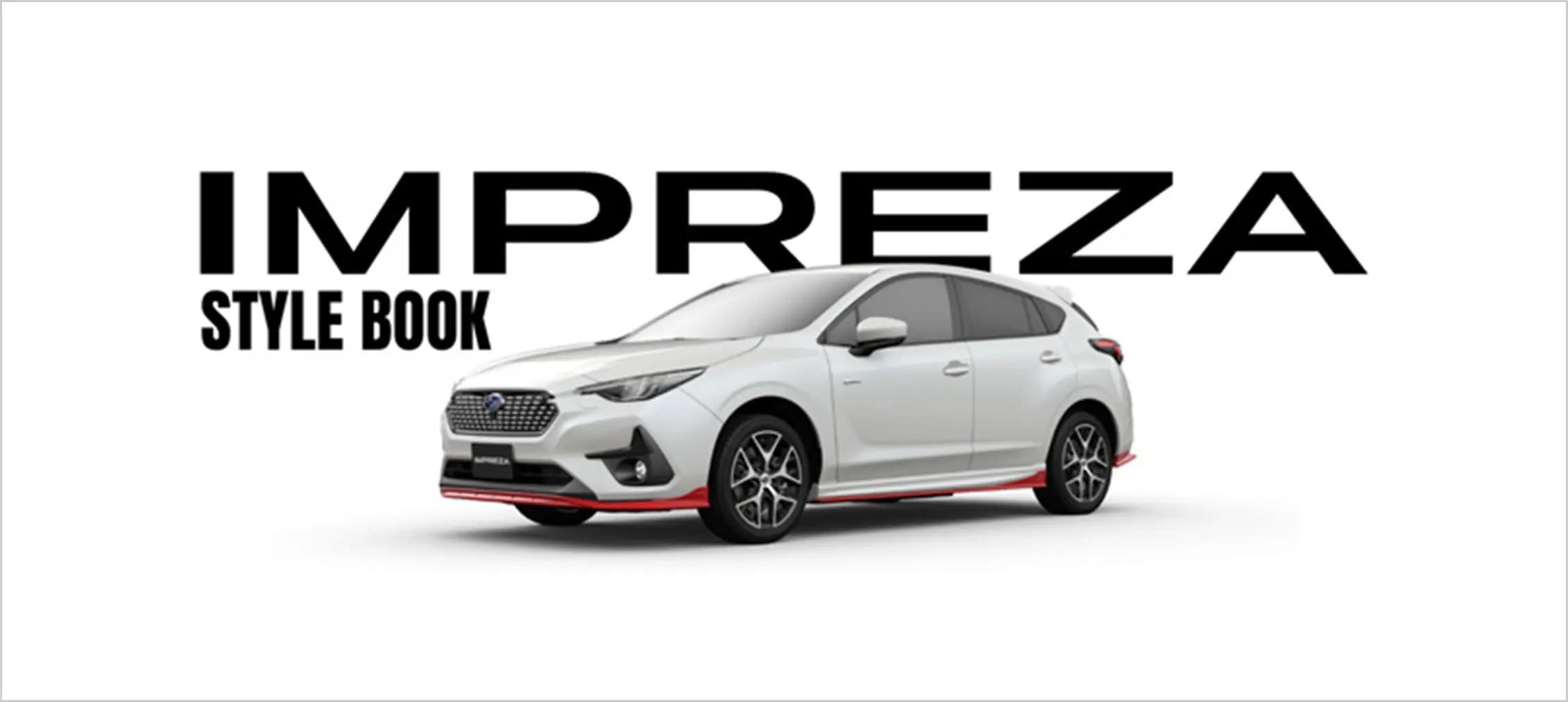 IMPREZA STYLE BOOK
