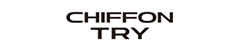 CHIFFON TRY