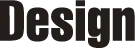 Design