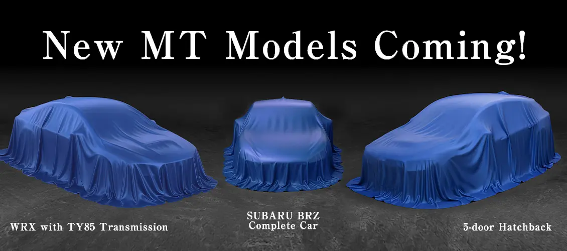 SUBARU MT Coming Soon!